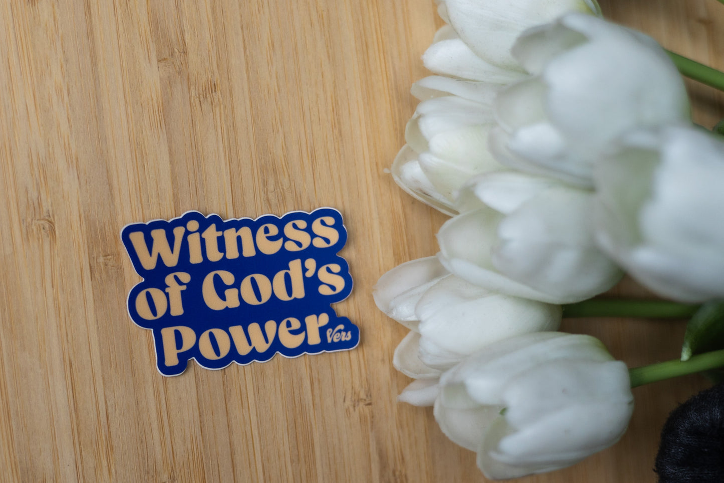 Witness Of God's Power Sticker