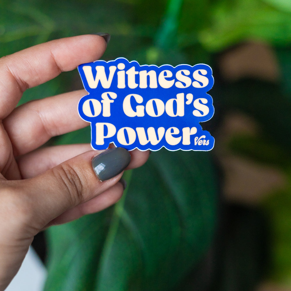 
                      
                        Witness Of God's Power Sticker
                      
                    