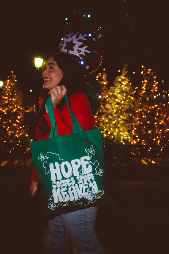 Hope Comes From Heaven Tote